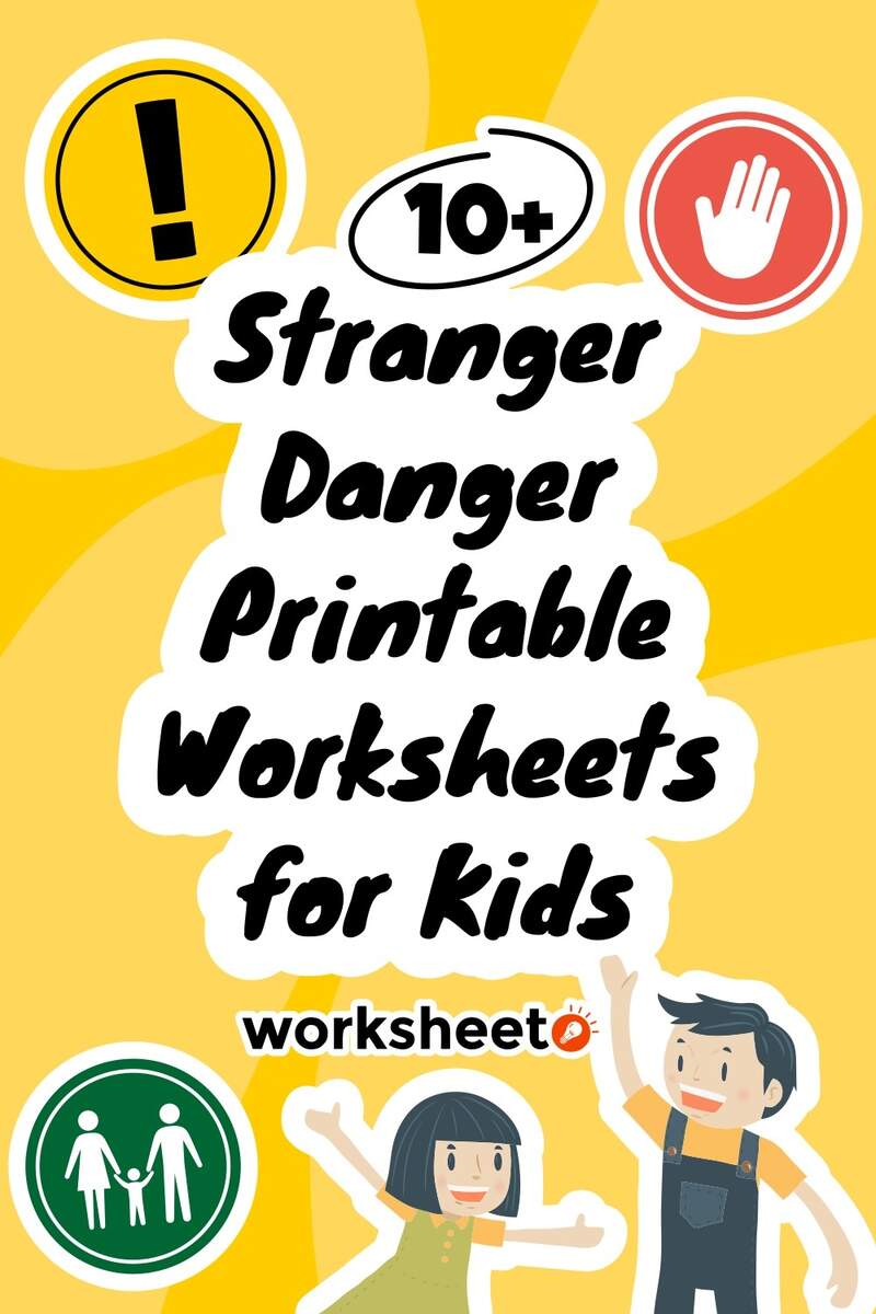 14 Stranger Danger Printable Worksheets For Kids Free PDF At Worksheeto
