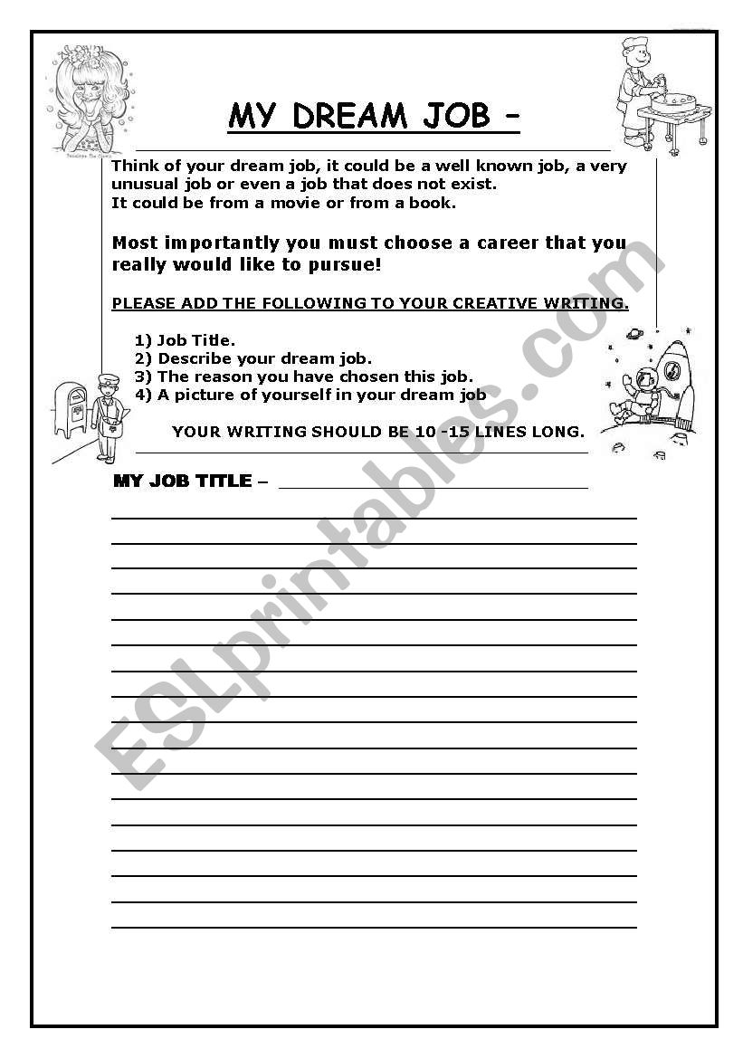 MY DREAM JOB CREATIVE WRITING TEMPLATE ESL Worksheet By JessSA